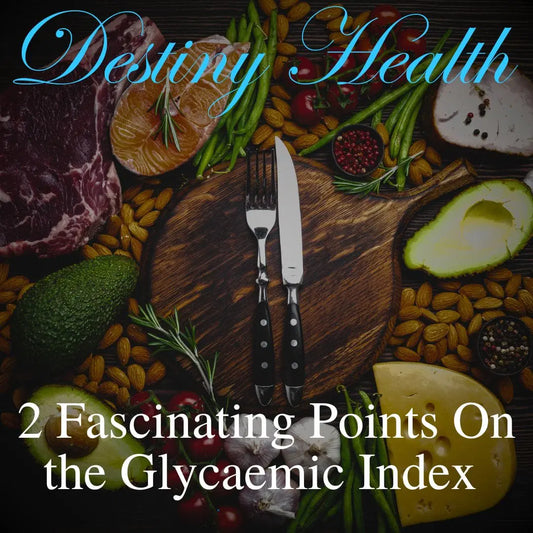 2 Fascinating Points On The Glycaemic Index
